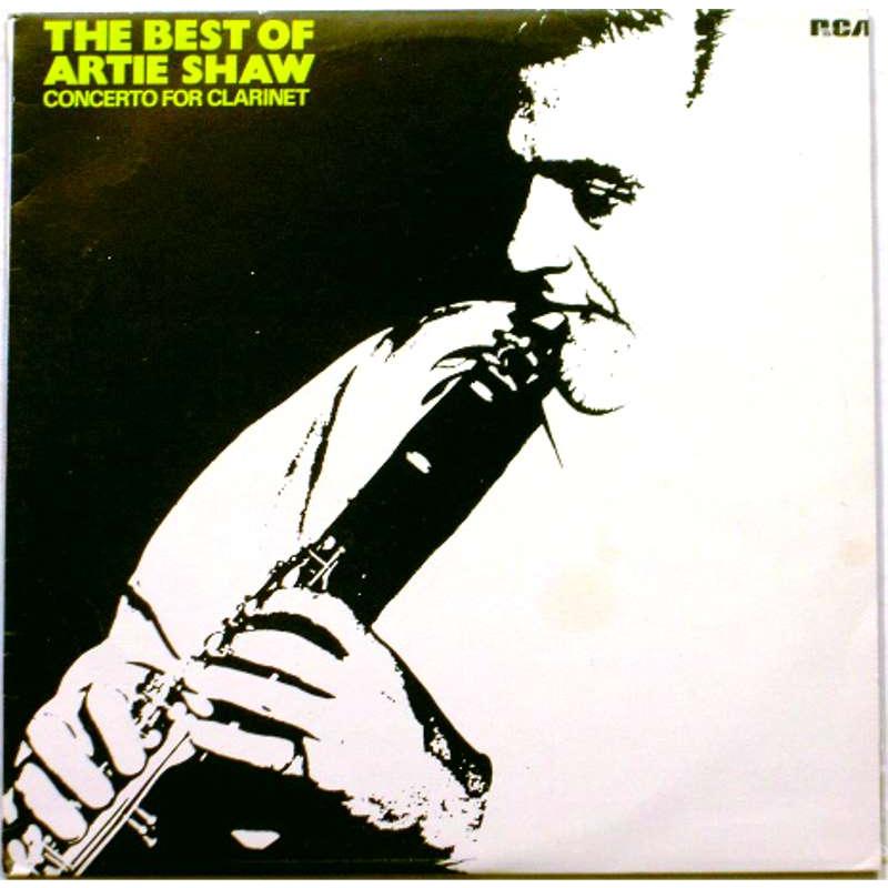 Concerto For Clarinet: The Best Of Artie Shaw