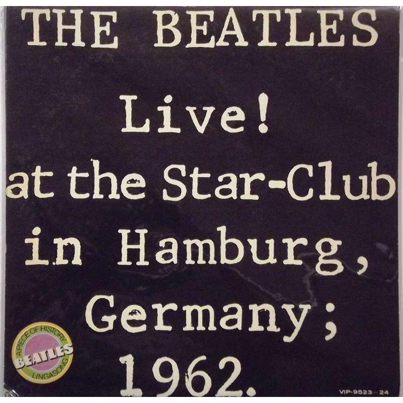 Live! At The Star-Club In Hamburg, Germany; 1962 (Japanese Pressing)