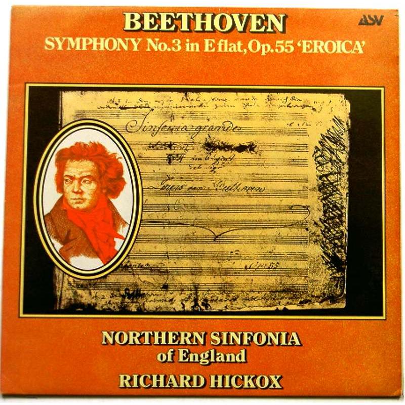 Symphony No. 3 in E Flat, Op. 55 (Eroica)