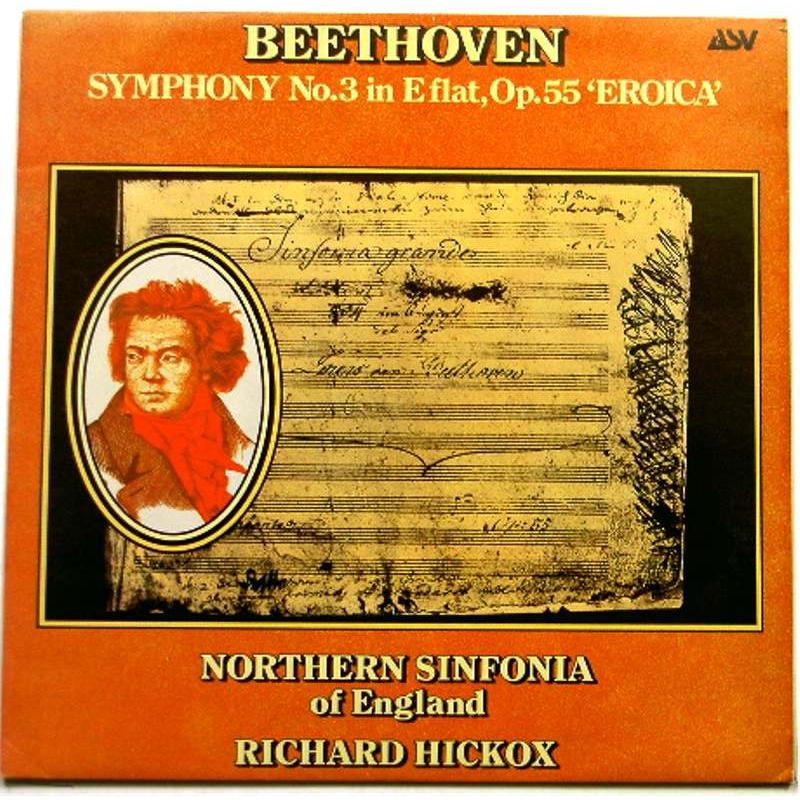 Symphony No. 3 in E Flat, Op. 55 (Eroica)