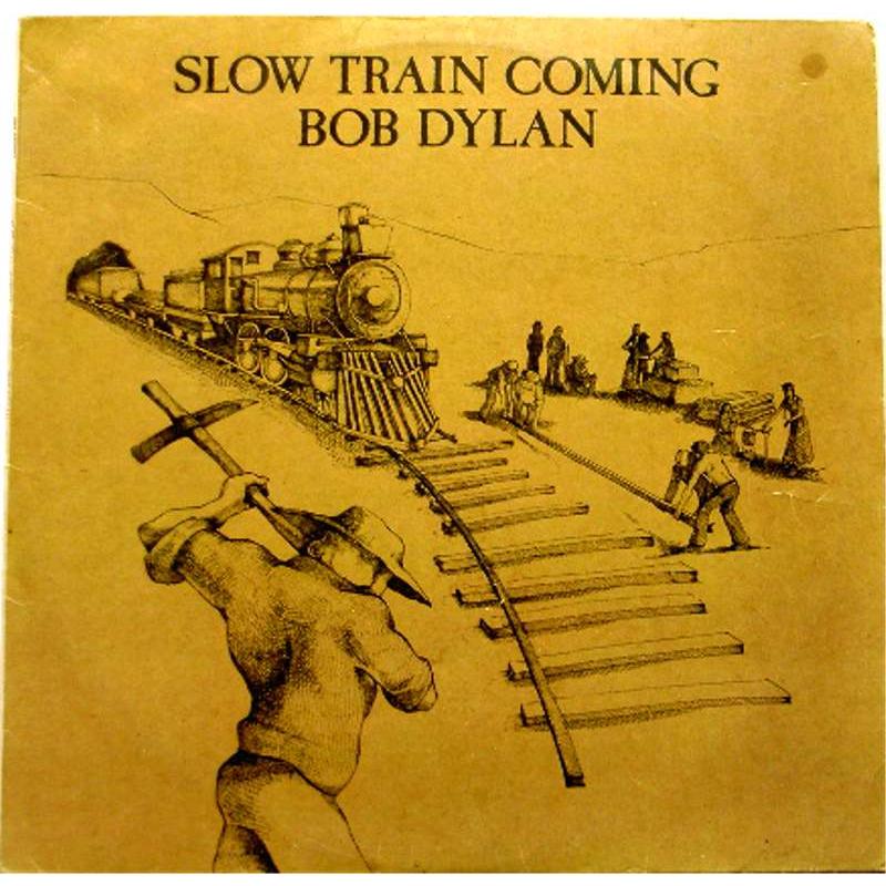 Slow Train Coming