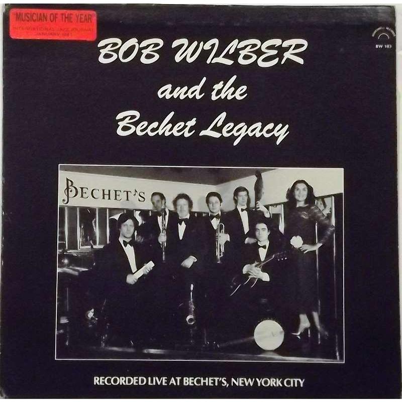 Bob Wilber And The Bechet Legacy