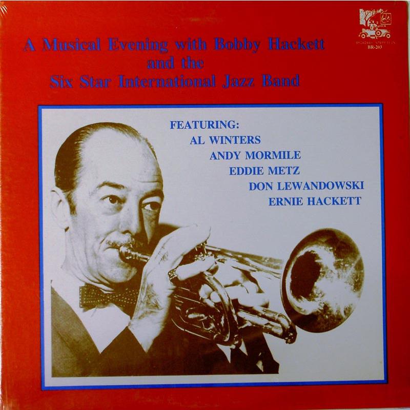 A Musical Evening With Bobby Hackett and the Six Star International Jazz Band