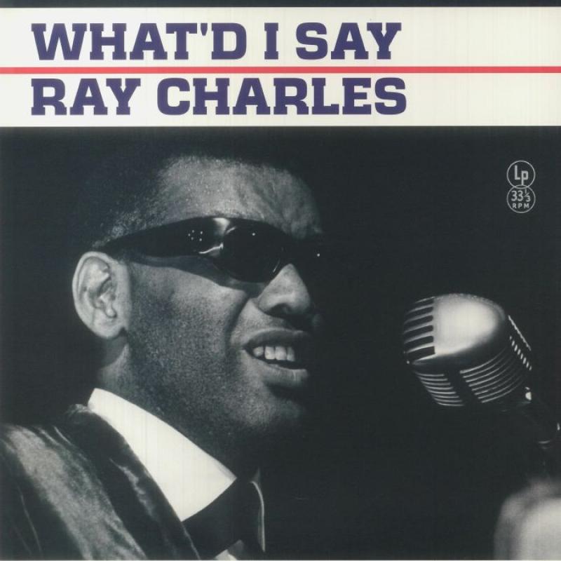 What'd I Say (Clear Vinyl)