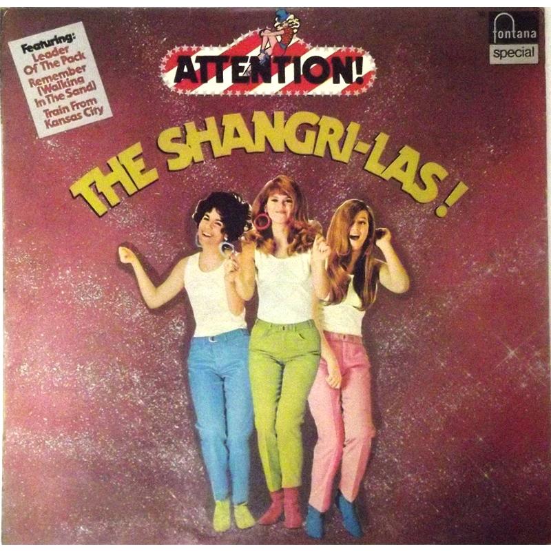 Attention! The Shangri-Las!