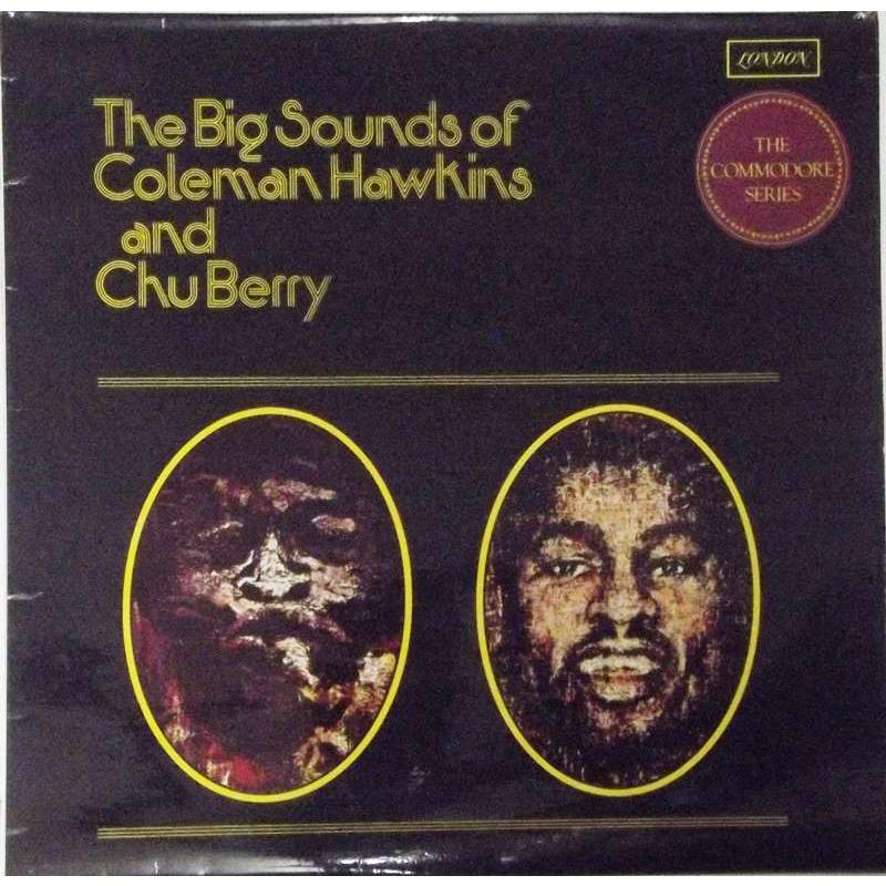 The Big Sounds Of Coleman Hawkins & Chu Berry 