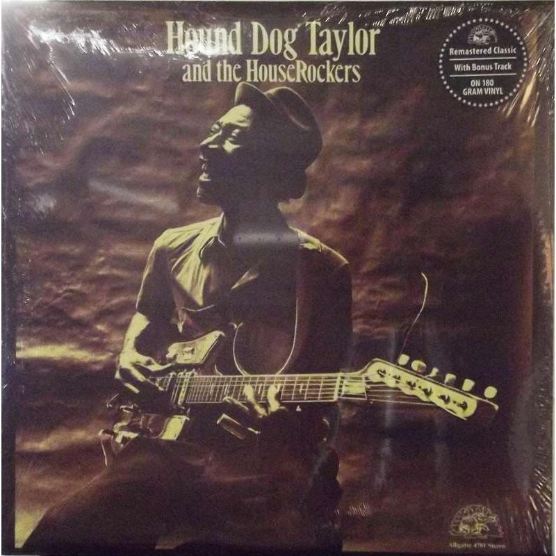 Hound Dog Taylor And The House Rockers 