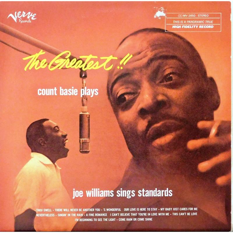 The Greatest! Count Basie Plays...Joe Williams Sings Standards 