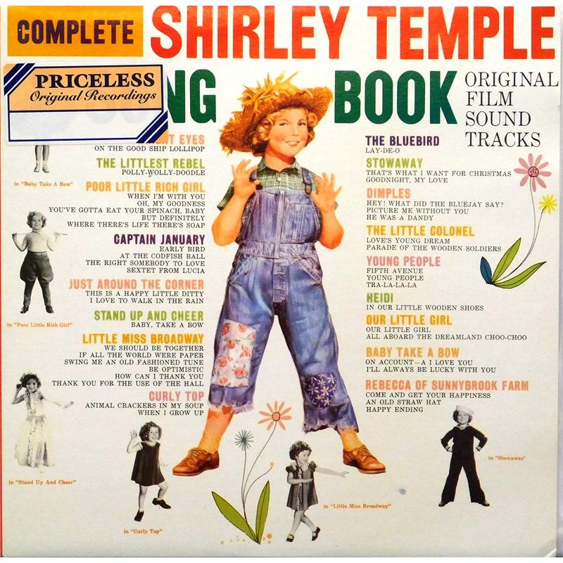 The Complete Shirley Temple Song Book - Original Film Sound Tracks 