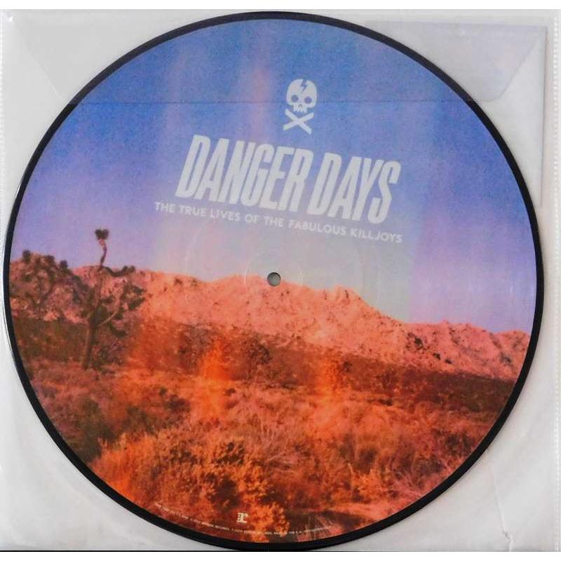 Danger Days: The True Lives Of The Fabulous Killjoys (Picture Disc)