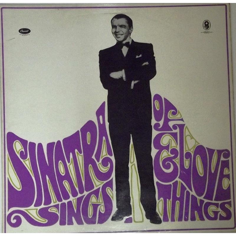 Sinatra Sings...Of Love And Things