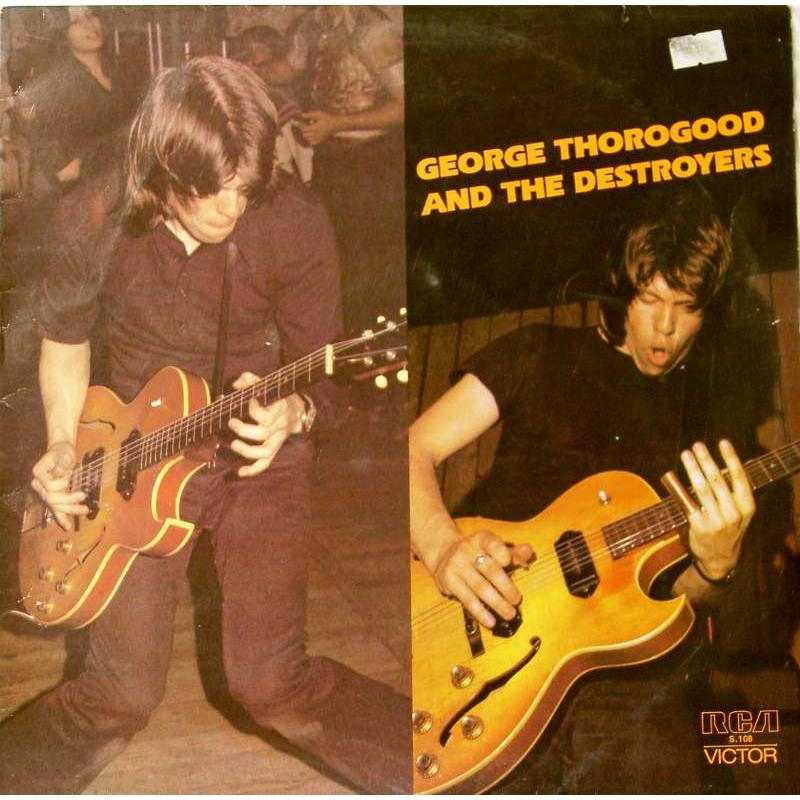 George Thorogood and The Destroyers