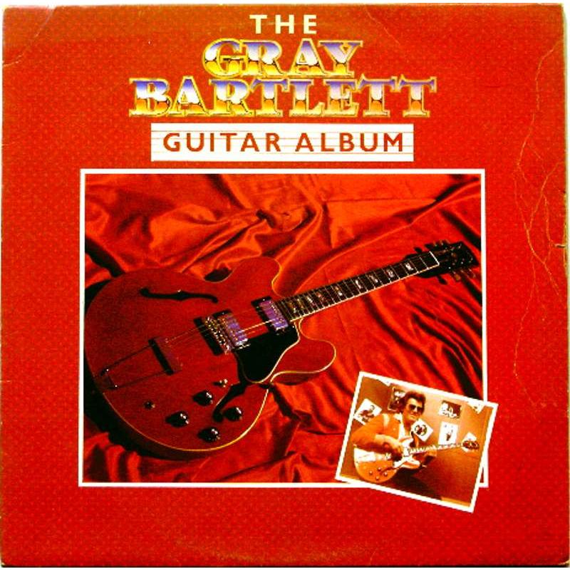 The Gray Bartlett Guitar Album