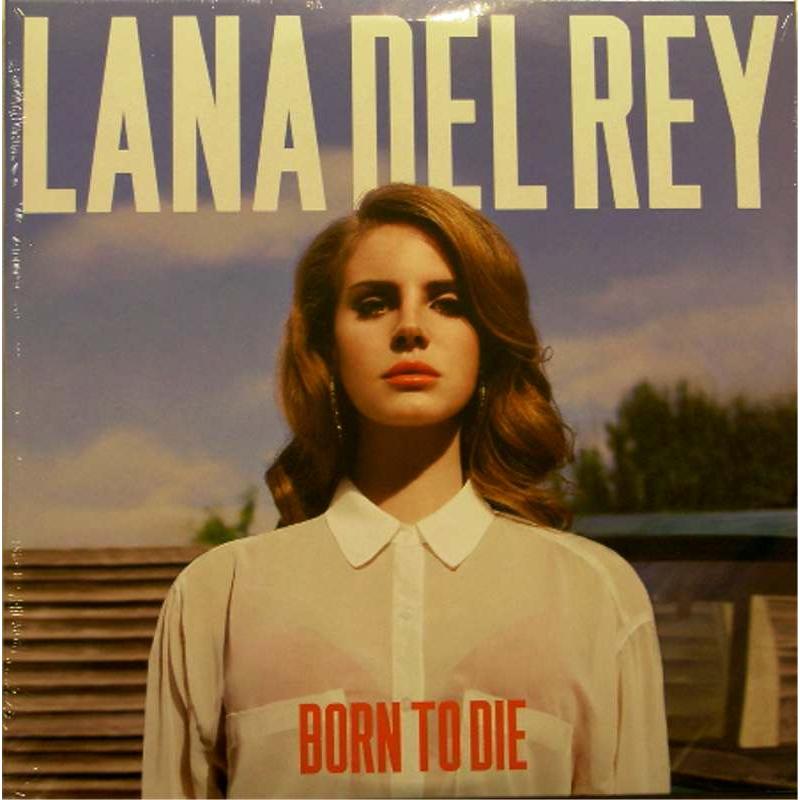 Born to Die