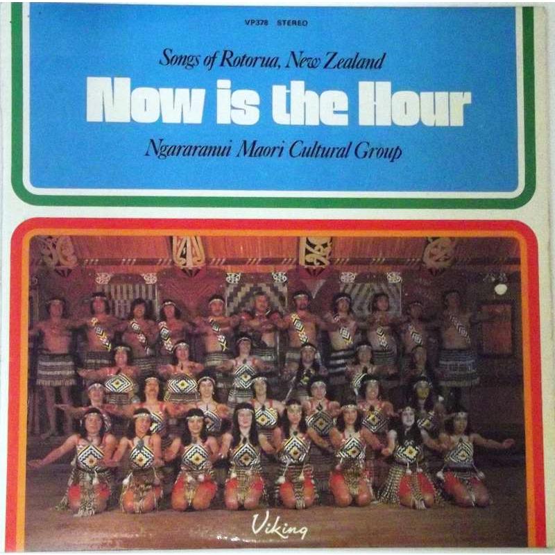 Now is the Hour: Songs of Rotorua, New Zealand