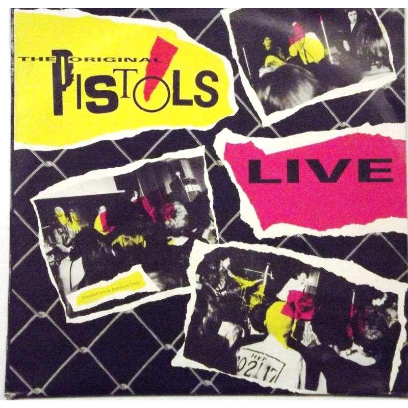 The Original Pistols Live