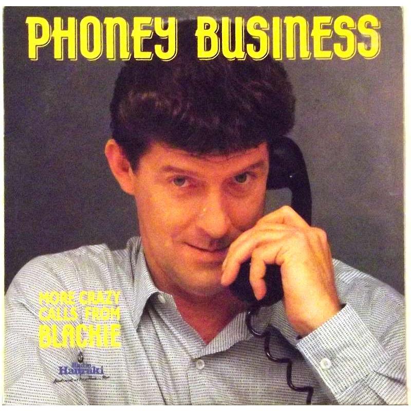 Phoney Business more crazy calls from Blackie