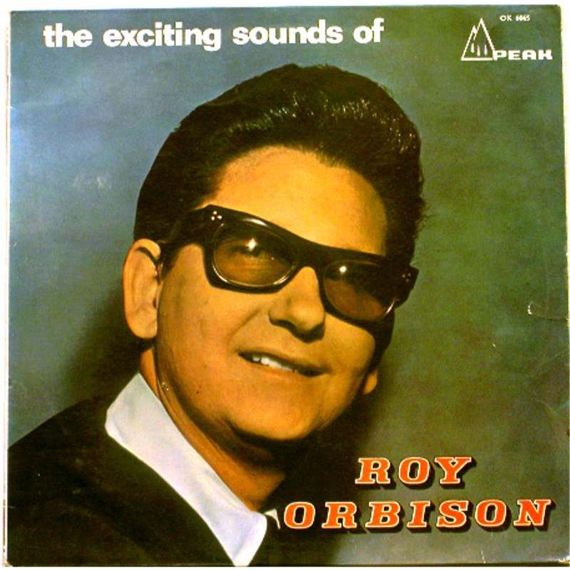 The Exciting Sounds of Roy Orbison