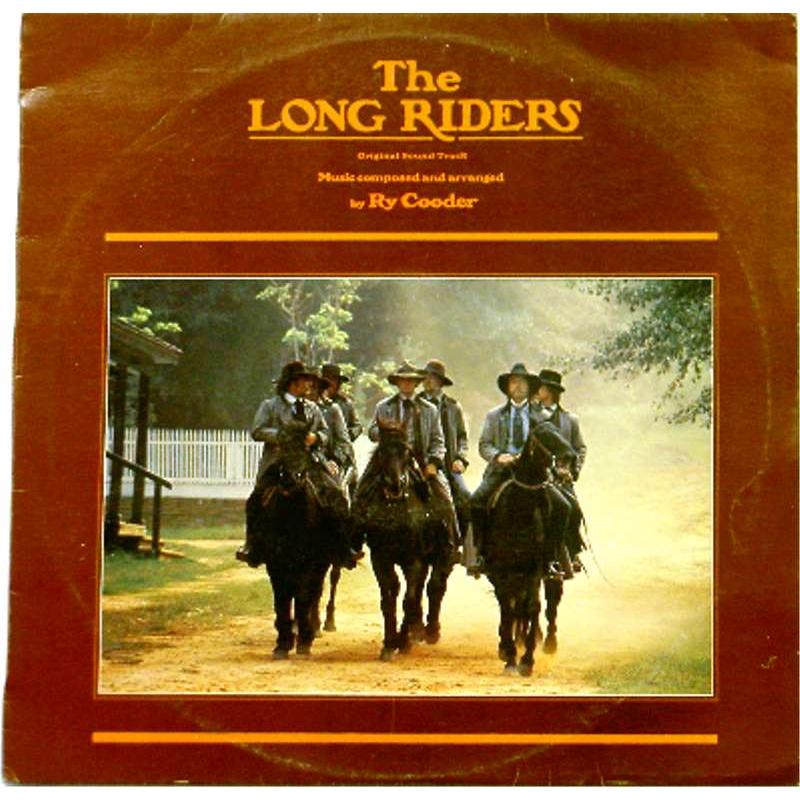 The Long Riders (Original Motion Picture Soundtrack)