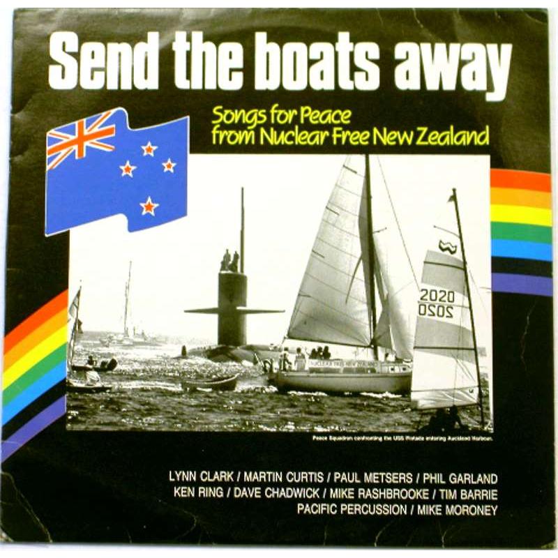 Send the Boats Away: Songs for Peace from Nuclear Free New Zealand
