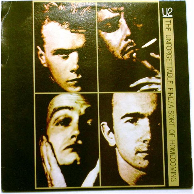 The Unforgettable Fire / A Sort of Homecoming