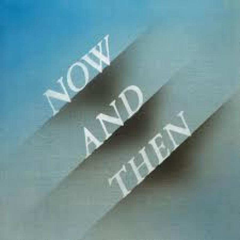 Now and Then (Blue Vinyl) 7"