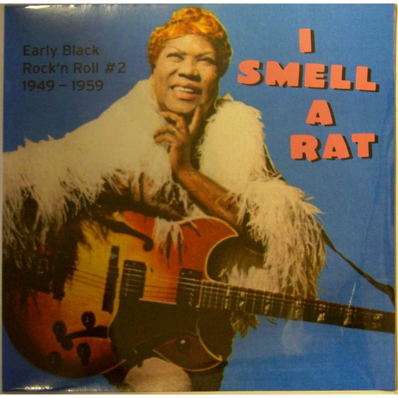 I Smell a Rat: Early Black Rock'n Roll #2 1949-1959