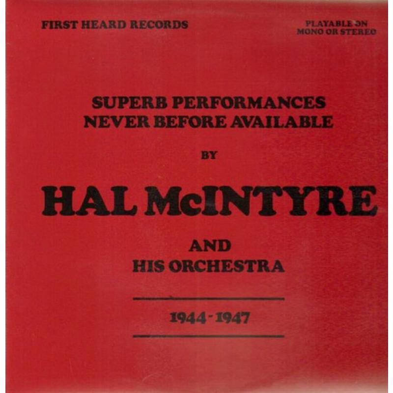 Superb Performances Never Before Available 1944 -1947 