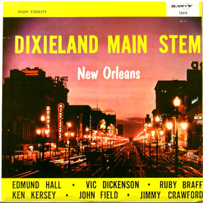 Dixieland Main Stem: New Orleans