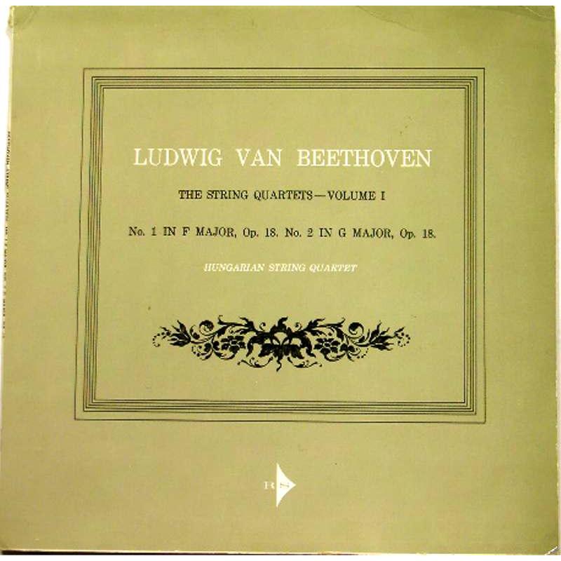 The String Quartets Volume I: No. 1 in F Major, Op. 18 / No. 2 in G Major, Op. 18
