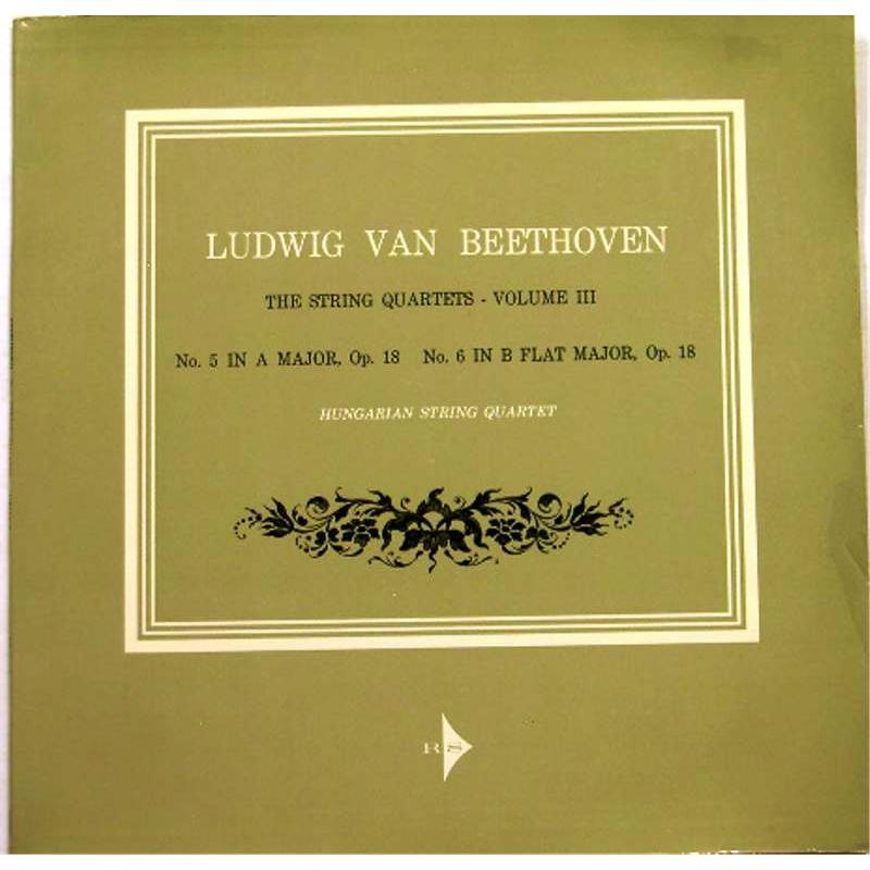 The String Quartets Volume III: No. 5 in A Major, Op. 18 / No. 6 in B Flat Major, Op. 18
