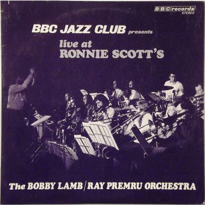 Bobby Lamb Ray Premru Orchestra Live At Ronnie Scott's
