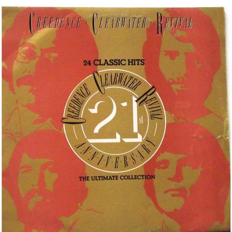  24 Classic Hits - Creedence Clearwater Revival 21st Anniversary - The Ultimate Collection ‎  