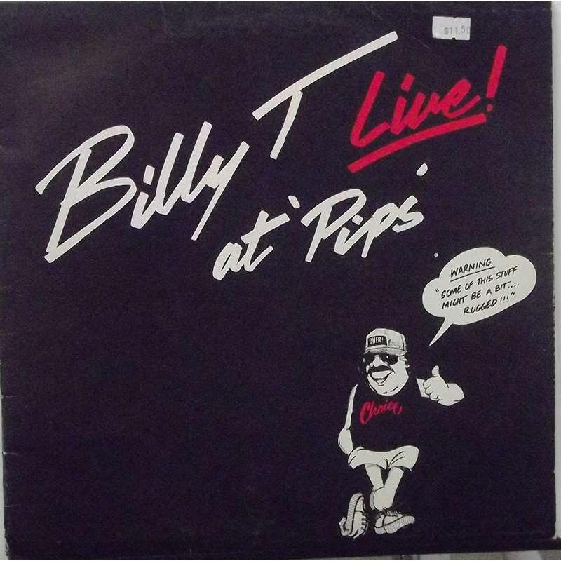  Billy T. Live At Pips  
