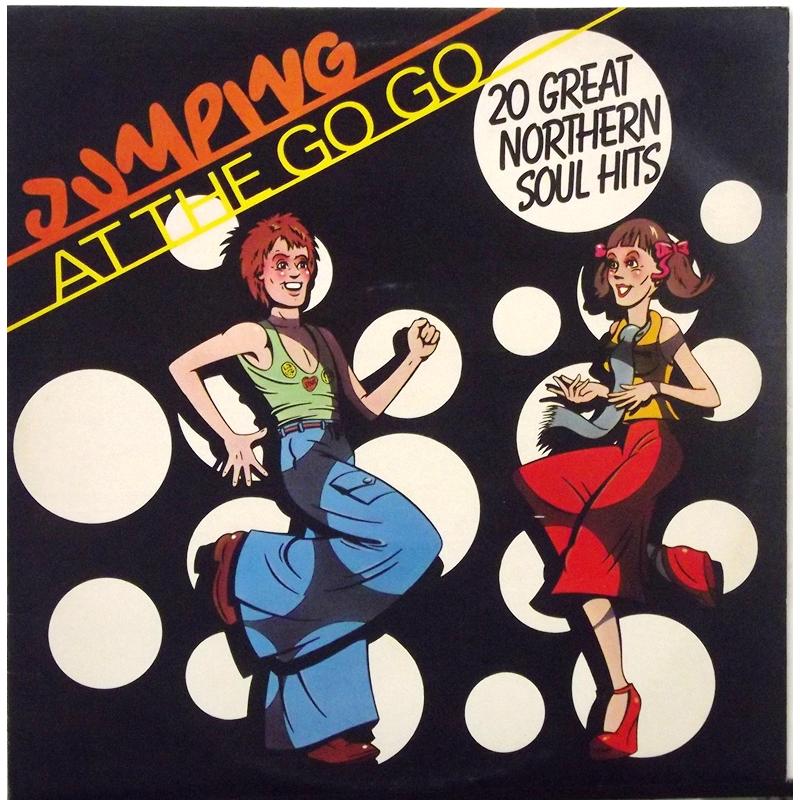 Jumping At The Go Go (20 Great Northern Soul Hits)  