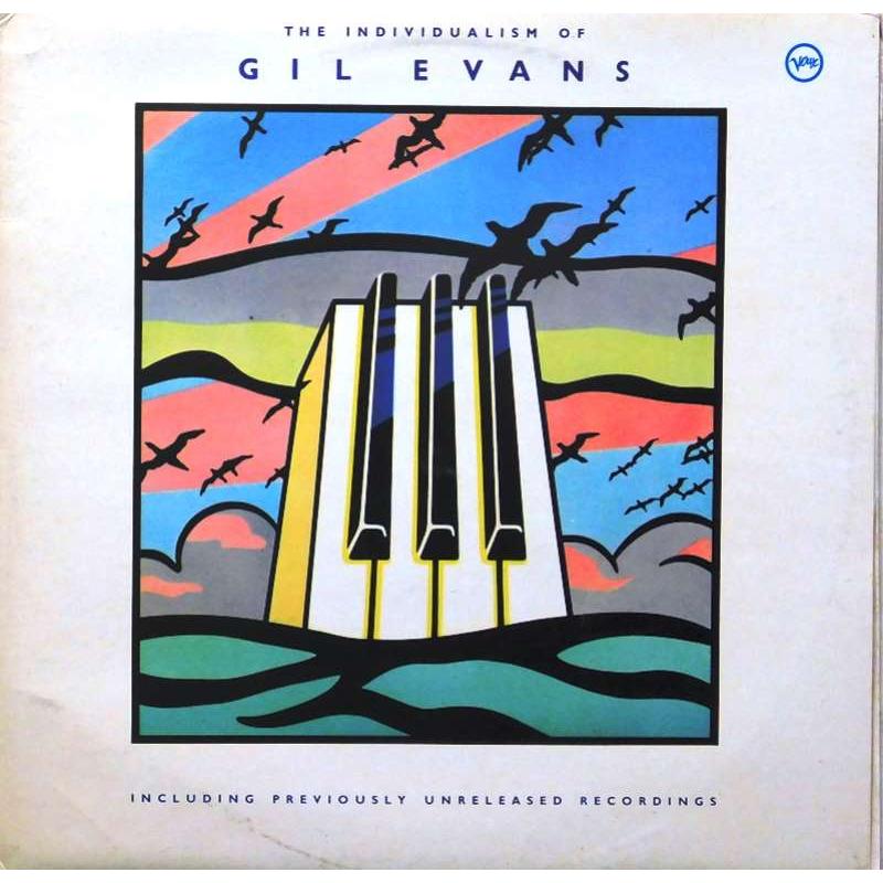 The Individualism Of Gil Evans  