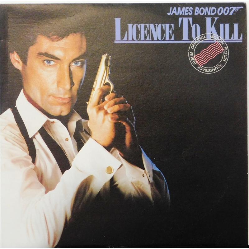 Licence To Kill (Original Motion Picture Soundtrack Album)  