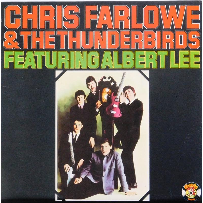 Chris Farlowe & The Thunderbirds Featuring Albert Lee  