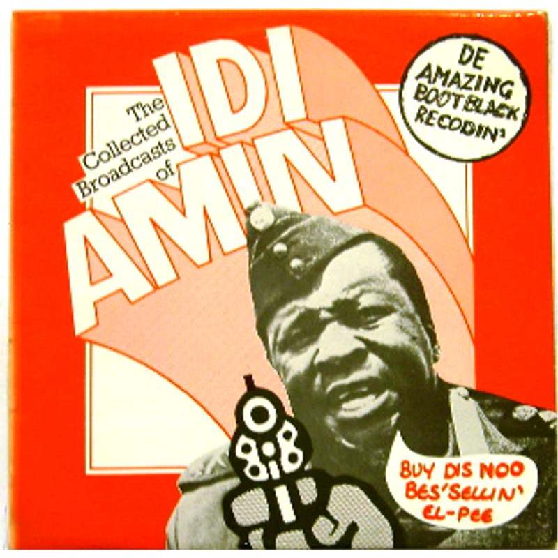 The Collected Broadcasts of Idi Amin
