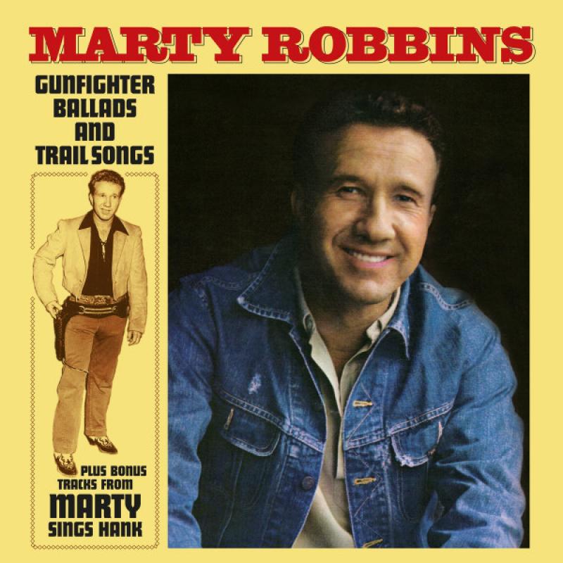 Gunfighter Ballads And Trailsongs Plus Bonus Tracks From Marty Sings Hank