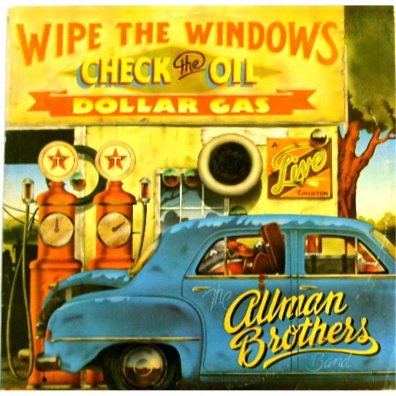 Wipe the Windows, Check the Oil, Dollar Gas: A Live Collection