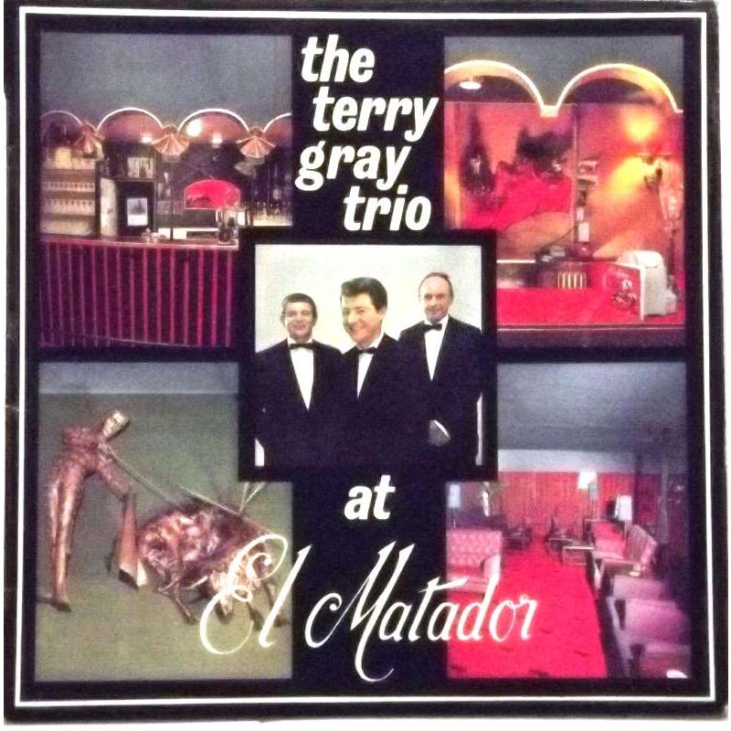 . The Terry Gray Trio at El Matador