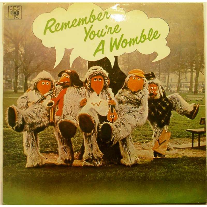 Remember You're a Womble