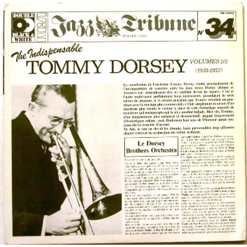 The Indispensable Tommy Dorsey: Volumes 1 & 2 (1935-1937)